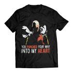 You punched your way into my heart Unisex T-Shirt FDM0809 S Official One Puch Man Merch